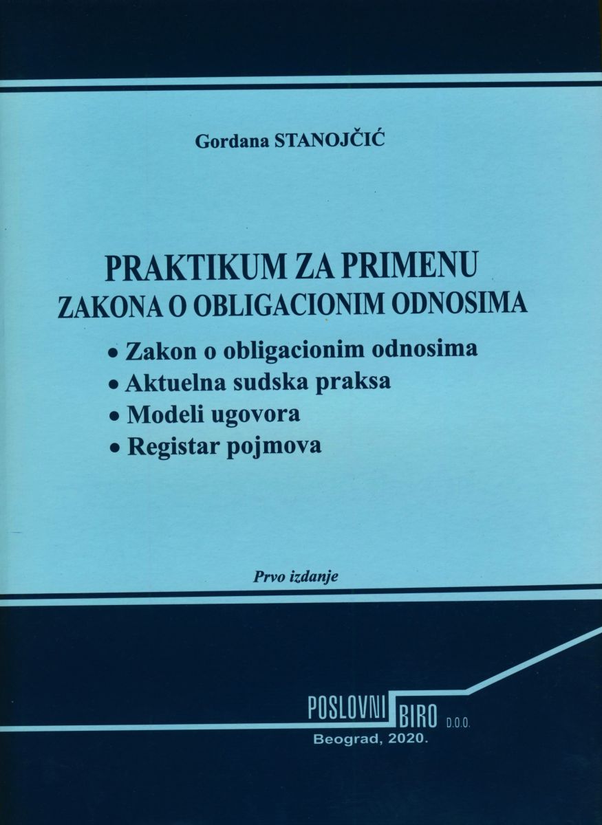 PRAKTIKUM ZA PRIMKJENU ZAKONA O OBLIGACIONIM ODNOSIMA-POSLOVNI BIRO
